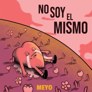 No Soy El Mismo lyrics | Boomplay Music