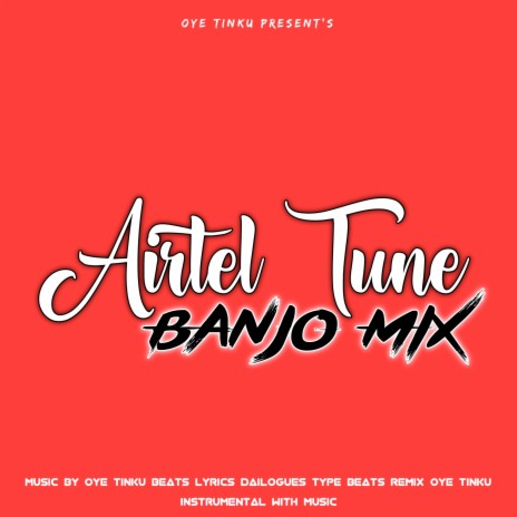 Airtel Tune (Banjo Mix) | Boomplay Music