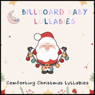 Comforting Christmas Lullabies