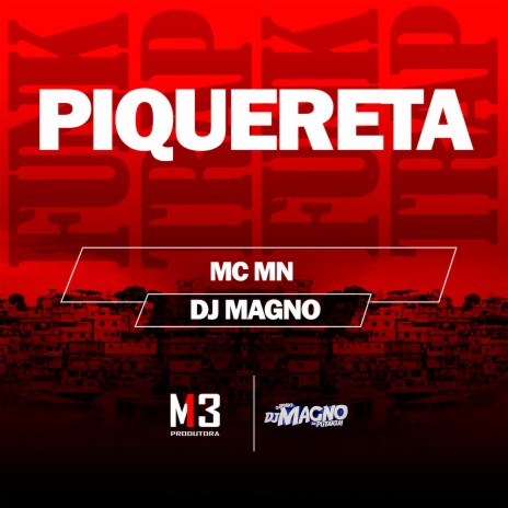 Piquereta ft. DJ MAGNO | Boomplay Music