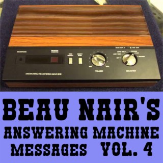 Answering Machine Messages, Vol. 4