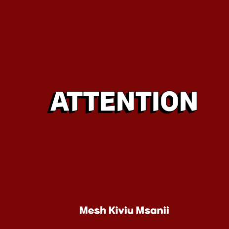 Attention | Boomplay Music