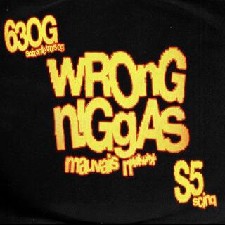 Wrong Nigga