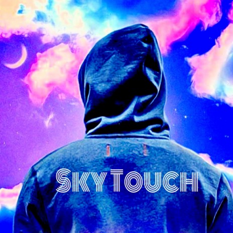 Sky Touch | Boomplay Music