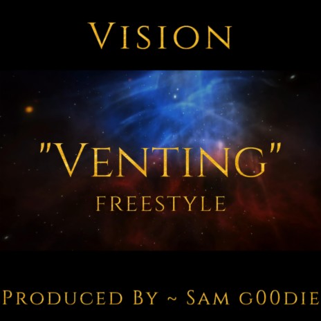 Venting ft. Vision