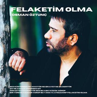 Felaketim Olma