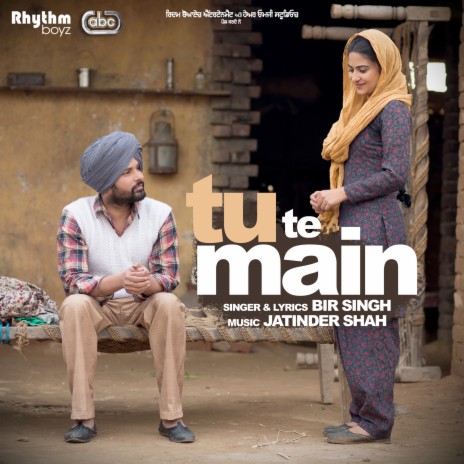 Tu Te Main (From Golak Bugni Bank Te Batua Soundtrack) ft. Jatinder Shah