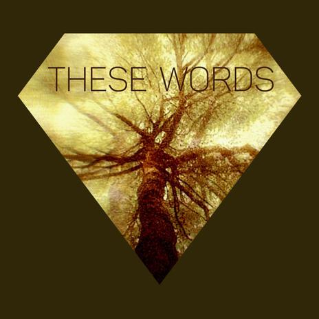 These words | Boomplay Music