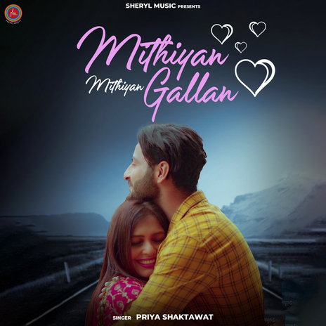 Mithiyan Mithiyan Gallan | Boomplay Music