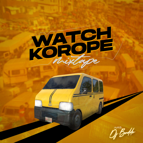 Watch Korope Mixtape | Boomplay Music