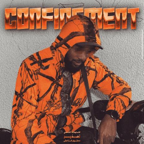 Confinement ft. La Coza & skayzdetp | Boomplay Music