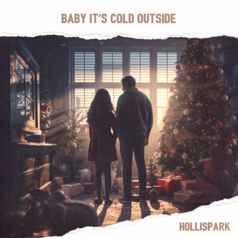 Baby It's Cold Outside | Boomplay Music