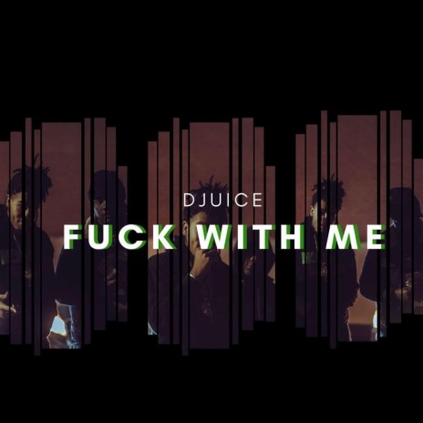 Fuck with Me | Boomplay Music