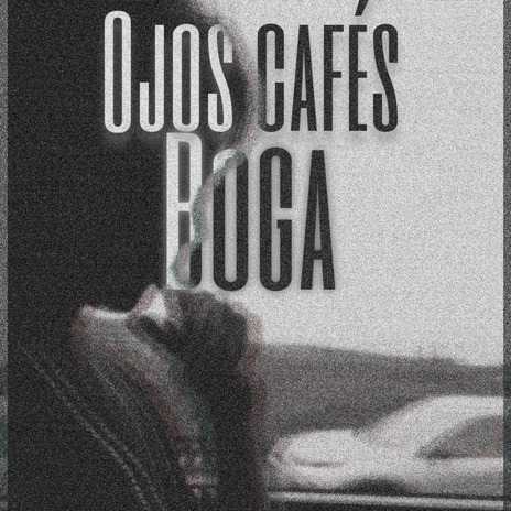 Ojos Cafés | Boomplay Music