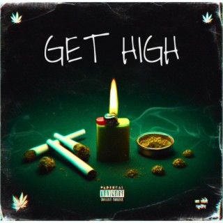 Get High