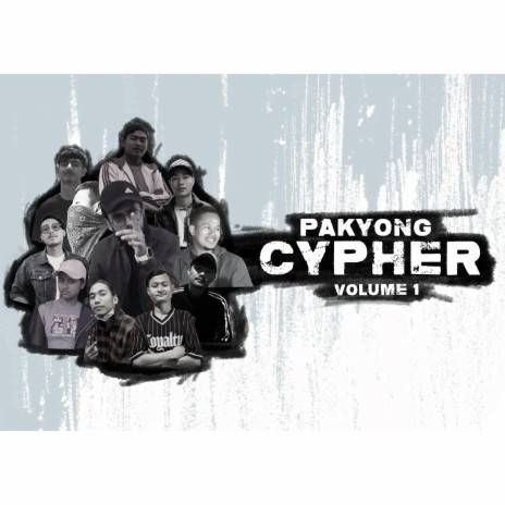 Pakyong Cypher Volume 1