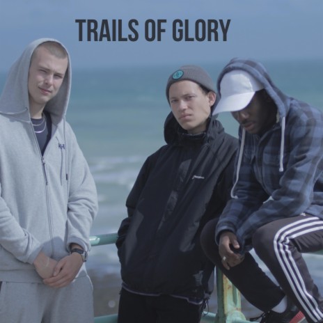 Trails of Glory ft. Johnny Pitcher & Taff