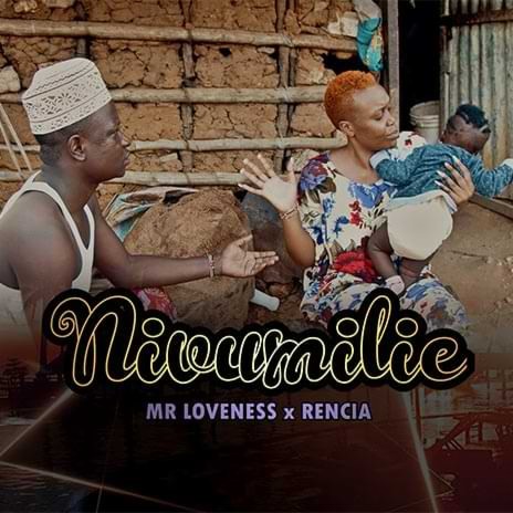 Nivumilie ft. Rencia | Boomplay Music