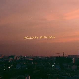 holiday bruises lyrics | Boomplay Music