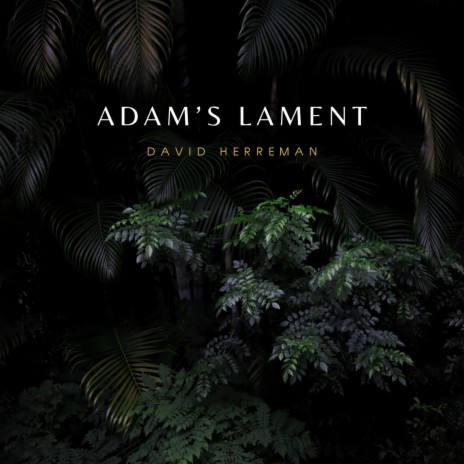 Adam's Lament | Boomplay Music