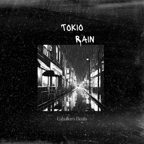 Tokio Rain