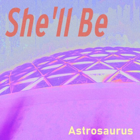 She'll Be
