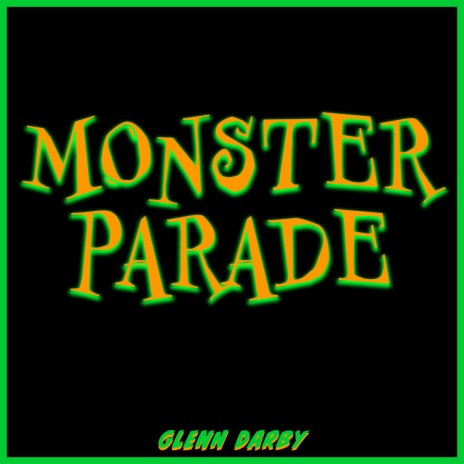 Monster Parade | Boomplay Music