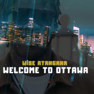 Welcome To Ottawa