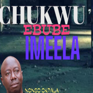 Chukeu ebube imela_Nonso okpala