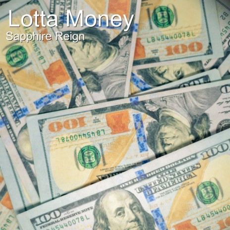 Lotta Money | Boomplay Music