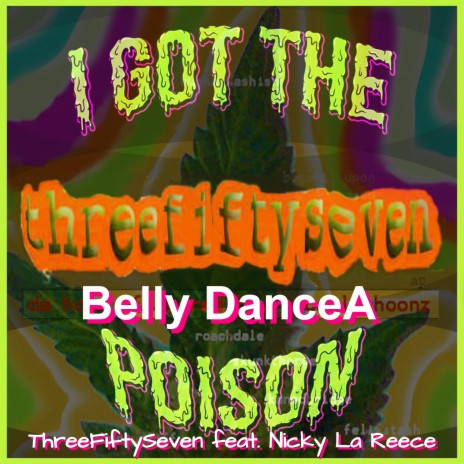 Belly Dancea ft. Nicky La Reece | Boomplay Music