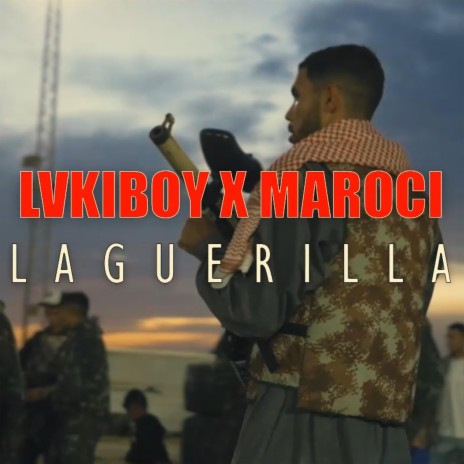 Lvkiboy x Maroci - La guérilla | Boomplay Music