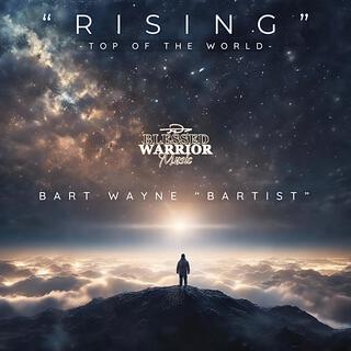 Rising (Top Of The World) lyrics | Boomplay Music