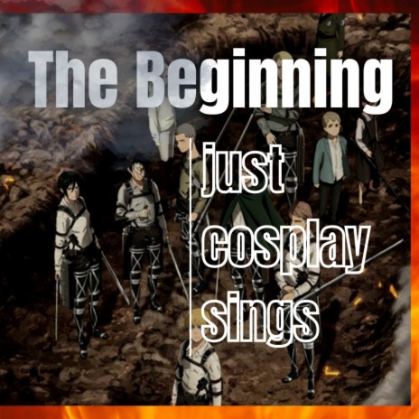 The Beginning (Attack on Titan version) | Boomplay Music