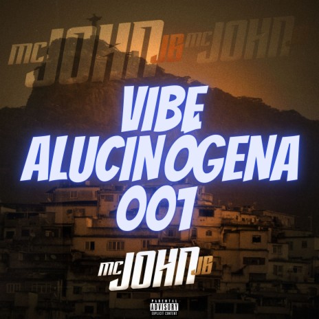 Vibe Alucinógena 001