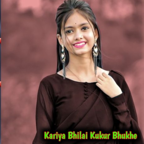 Kariya Bhilai Kukur Bhukhe | Boomplay Music