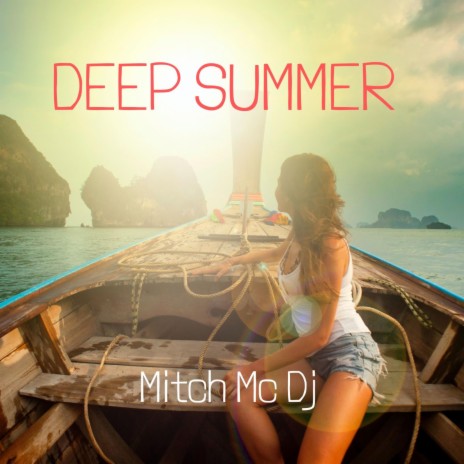 Deep Summer | Boomplay Music