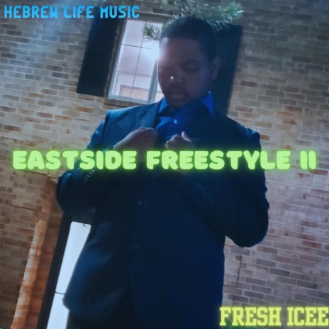 Eastside Freestyle II | Boomplay Music