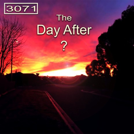 The Day After? | Boomplay Music