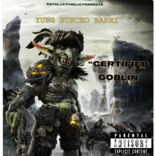 Certified Goblin
