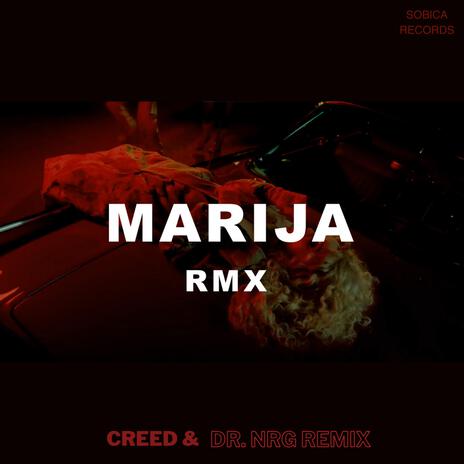 Marija (Extended Mix) ft. Creed | Boomplay Music