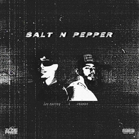 SALT N PEPPER ft. Pbando | Boomplay Music