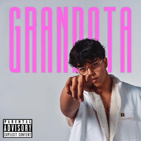 GRANDOTA | Boomplay Music