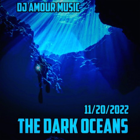 The Dark Oceans | Boomplay Music