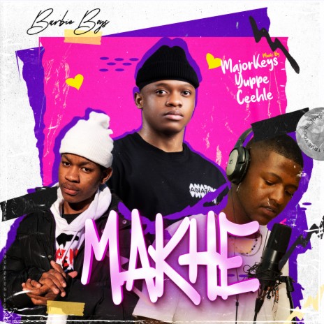 Makhe ft. Yuppe & Ceehle | Boomplay Music