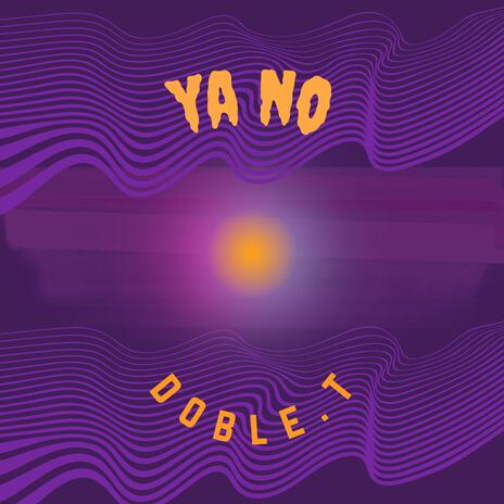 Ya no | Boomplay Music