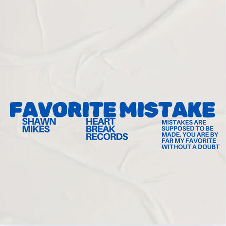 Favorite Mistake | Boomplay Music