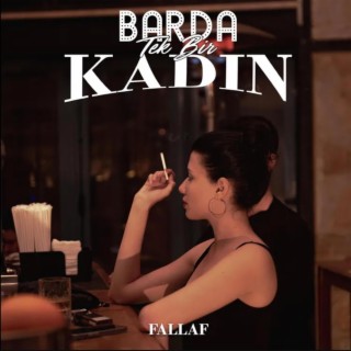 Barda Tek Bir Kadın