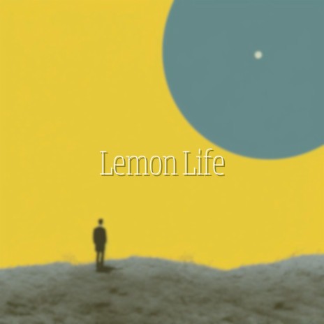 Lemon Life | Boomplay Music