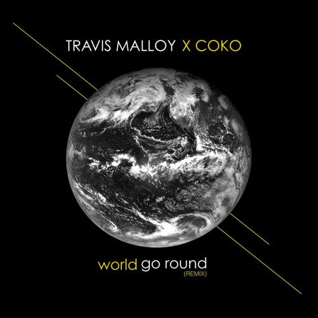 World Go Round (Remix) ft. Coko | Boomplay Music